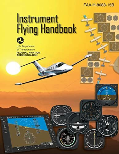 Instrument Flying Handbook: FAA-H-8083-15B