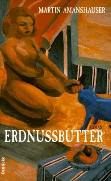 Erdnussbutter: Roman