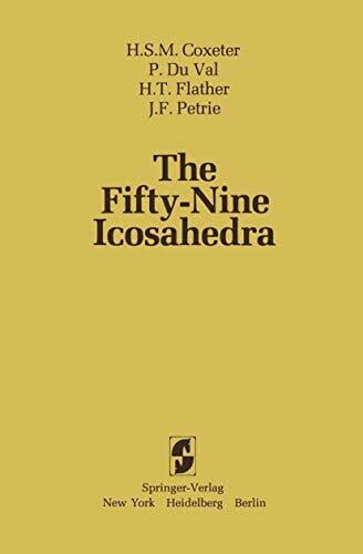 The Fifty-Nine Icosahedra (Lecture Notes in Statistics) The Fifty-Nine Icosahedra (Lecture Notes in Statistics)