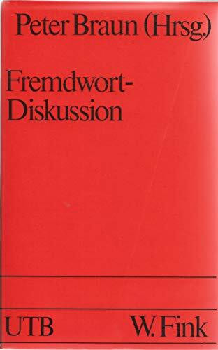 Fremdwort-Diskussion (Uni-Taschenbücher 797)