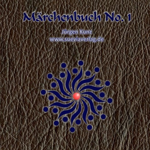 Märchenbuch No.1: In schwäbischer Mund-Art