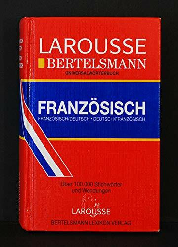 Bertelsmann-Larousse Universalwörterbuch Französisch