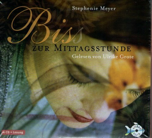 Biss zur Mittagsstunde (6 CDs) (Bella und Edward, Band 2)