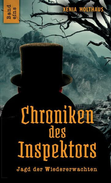 Chroniken des Inspektors: Jagd der Wiedererwachten