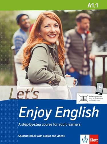 Let’s Enjoy English A1.1: A step-by-step course for adult learners. Student’s Book with audios and videos (Let's Enjoy English: A step-by-step course for adult learners)