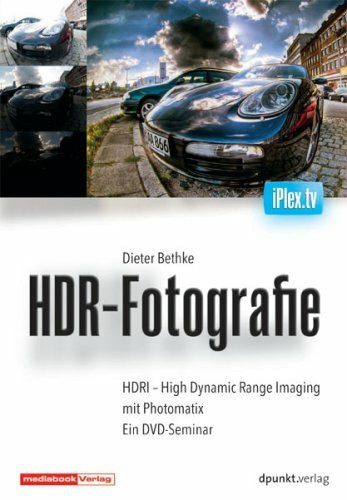 HDR-Fotografie, 1 DVD-ROM: HDRI - High Dynamic Range Imaging mit Photomatix. Ein DVD-Seminar. Für Windows XP und Mac OS X