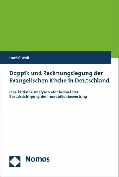 Doppik und Rechnungslegung der Evangelischen Kirche in Deutschland: Eine kritische Analyse unter besonderer Berücksichtigung der Immobilienbewertung