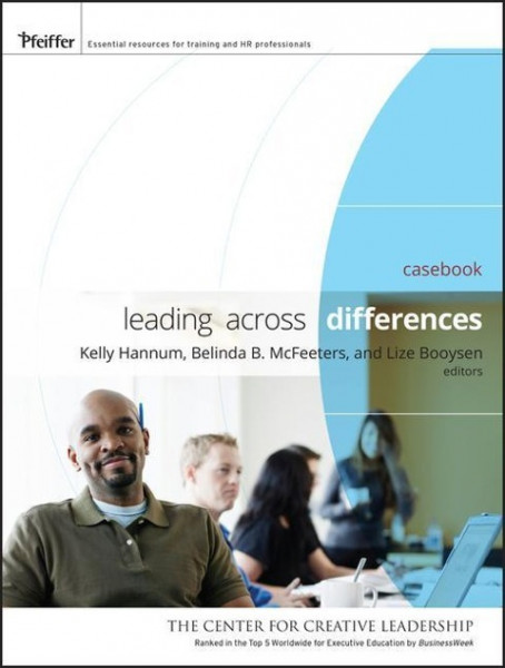Leading Across Differences: Cases and Perspectives(Casebook)