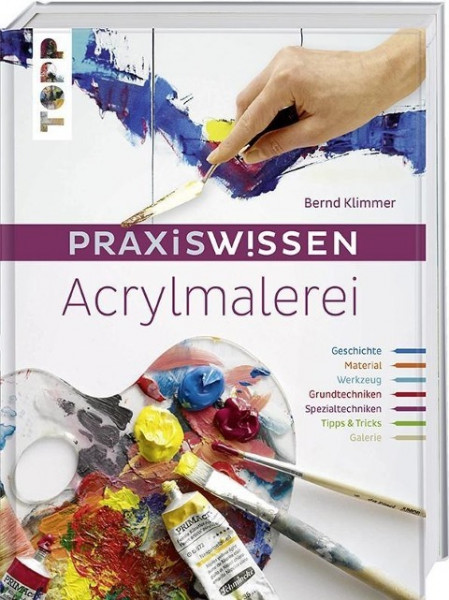 Praxiswissen Acrylmalerei