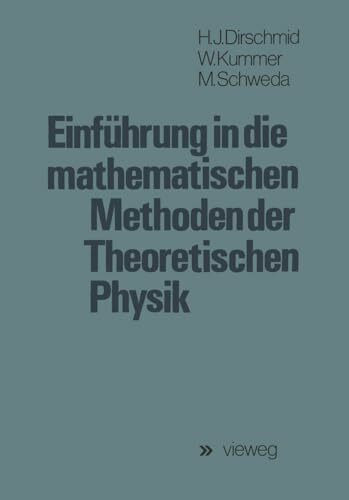 Einführung in die mathematischen Methoden der Theoretischen Physik