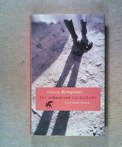 Die schwarzen Lackschuhe: Roman. Aus d. Italien. v. Renate Nentwig.