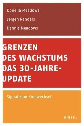 Grenzen des Wachstums - Das 30-Jahre-Update