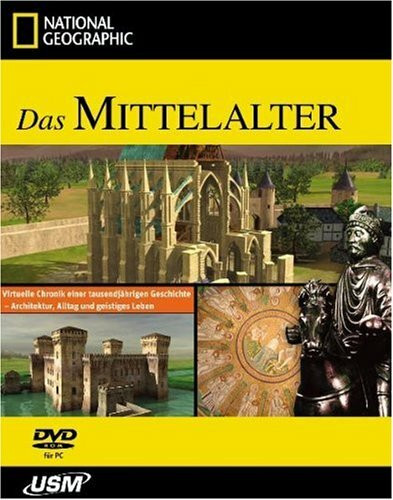 National Geographic: Das Mittelalter: Virtuelle Chronik einer tausendjährigen Geschichte - Architektur, Alltag und geistiges Leben. Für Windows 98SE/Me/2000/XP/Vista