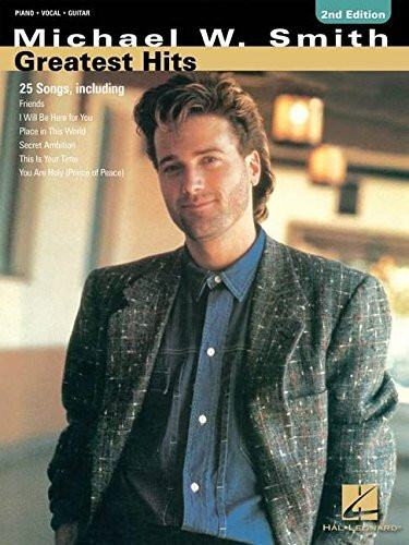 Michael W. Smith: Greatest Hits