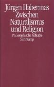 Zwischen Naturalismus und Religion