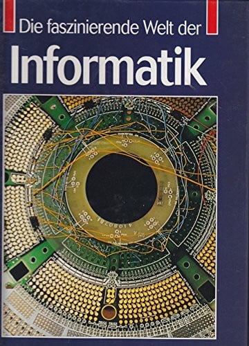 Die faszinierende Welt der Informatik