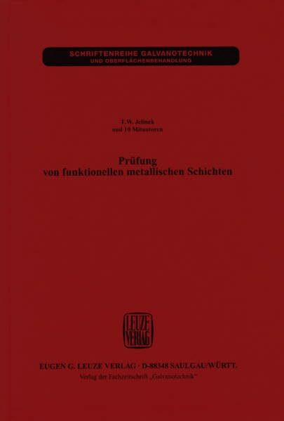 Prüfung von funktionellen metallischen Schichten (Schriftenreihe Galvanotechnik)