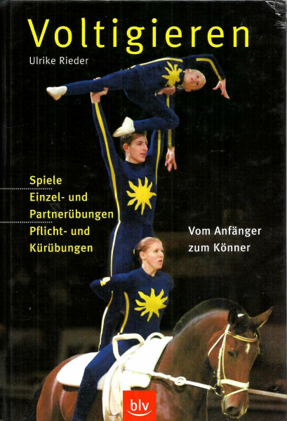 Voltigieren vom Anfänger zum Könner