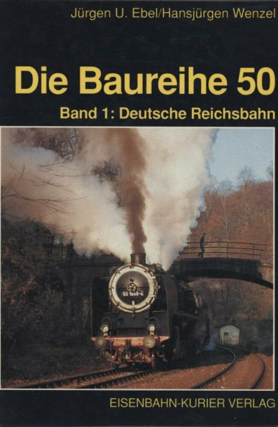 Die Baureihe 50, Bd.1, Deutsche Reichsbahn und Ausland