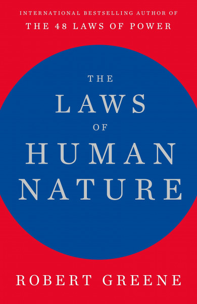 The Laws of Human Nature: Robert Greene