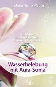 Wasserlebung mit Aura-Soma