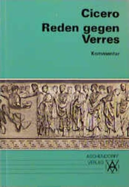 Reden gegen Verres: Kommentar: Kommentar (Latein) (Reden gegen Verres. Text (Latein))