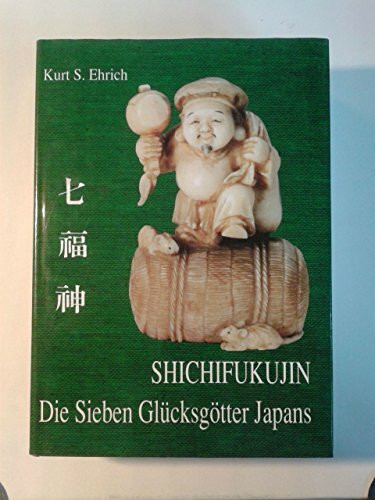 Shichifukujin. Die Sieben Glücksgötter Japans