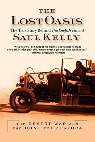The Lost Oasis: The True Story Behind The English Patient