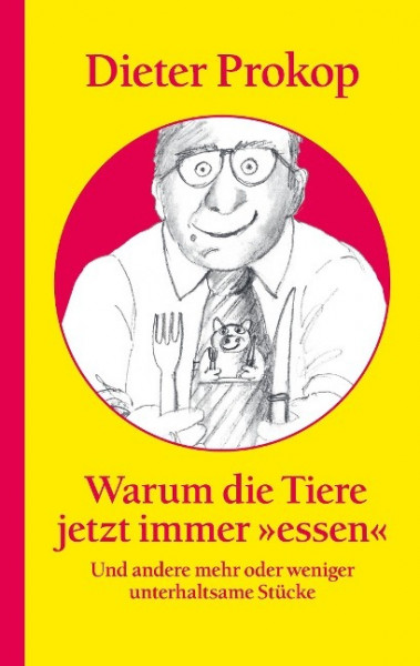 Warum die Tiere jetzt immer »essen«