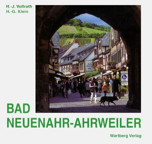Bad Neuenahr-Ahrweiler. Farbbildband