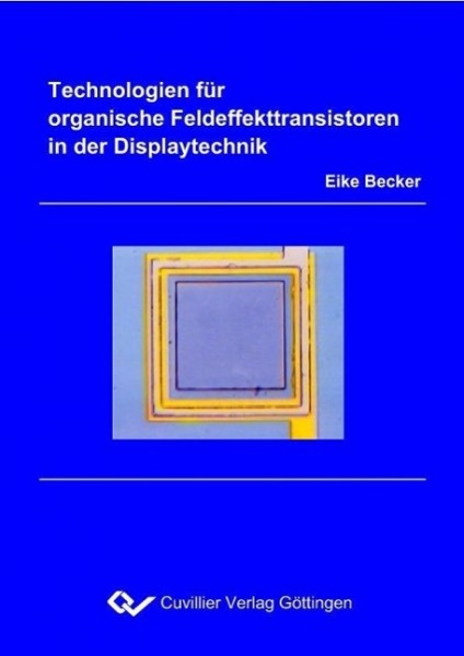 Technologien für organische Feldeffekttransistoren in der Displaytechnik