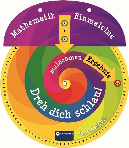 Dreh dich schlau! Mathematik - Einmaleins: Drehscheibe für die Grundschule. Multiplikation & Division