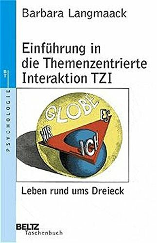 Einführung in die themenzentrierte Interaktion TZI