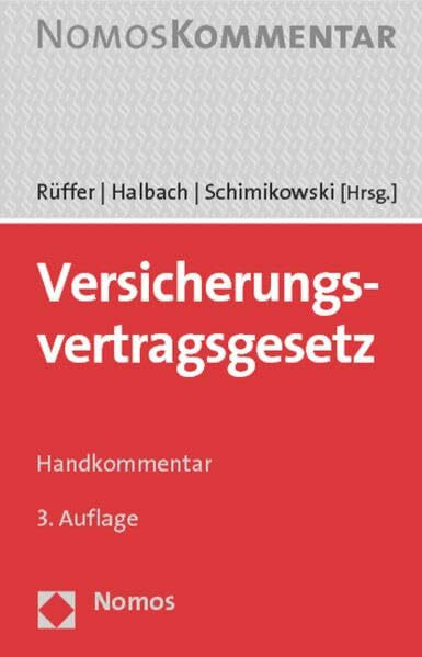 Versicherungsvertragsgesetz: Handkommentar
