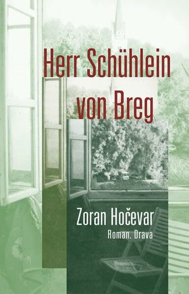 Herr Schühlein von Breg: Roman