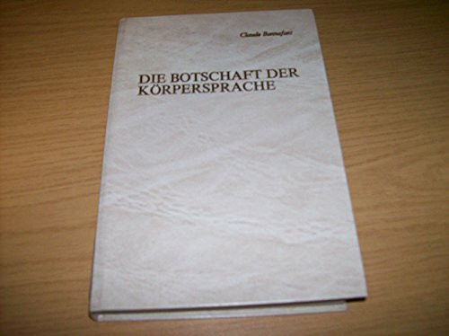 Die Botschaft der Körpersprache