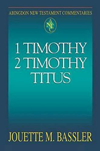 1 & 2 Timothy Titus (Abingdon New Testament Commentaries)