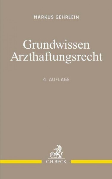 Grundwissen Arzthaftungsrecht