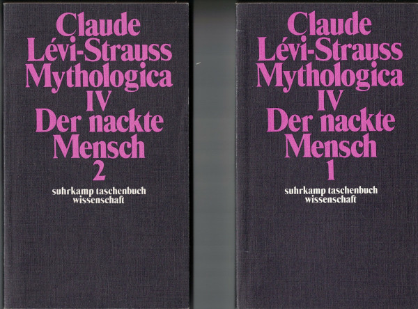 Mythologica IV. Der nackte Mensch. 2 Bände (suhrkamp taschenbuch wissenschaft)