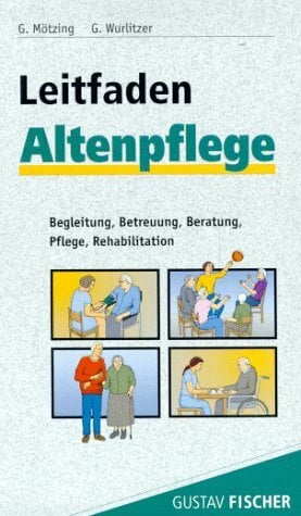 Leitfaden Altenpflege Leitfaden Altenpflege