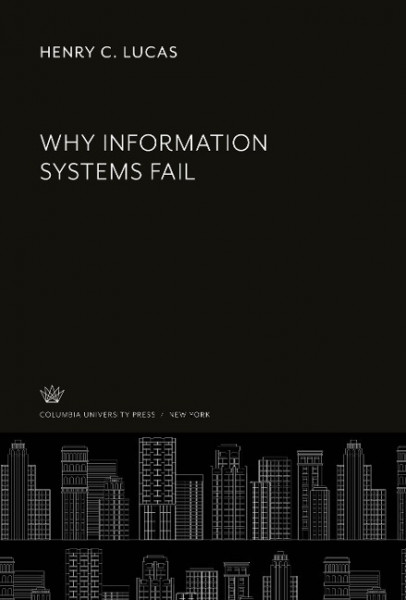 Why Information Systems Fail