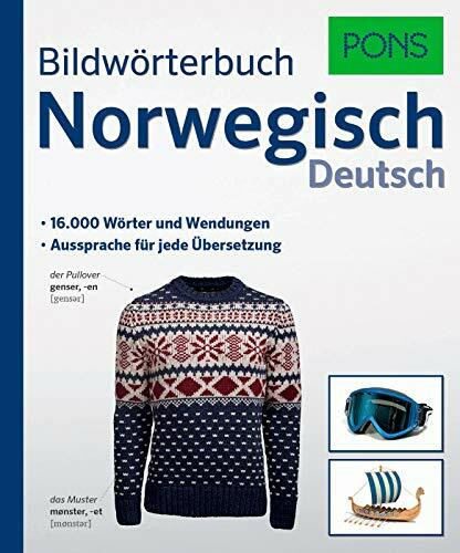 PONS Bildwörterbuch Norwegisch: 16.000 Wörter und Wendungen mit Aussprache für jede Übersetzung.