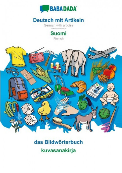 BABADADA black-and-white, Deutsch mit Artikeln - Suomi, das Bildwörterbuch - kuvasanakirja