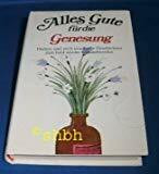 Alles Gute zur Genesung (Herbigs Kleine Komplimente)