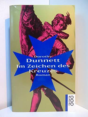 Im Zeichen des Kreuzes (Die Lymond-Chroniken, Band 3)