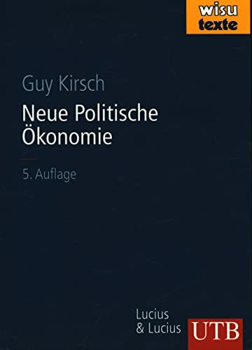 Neue Politische Ökonomie (wisu-Texte)