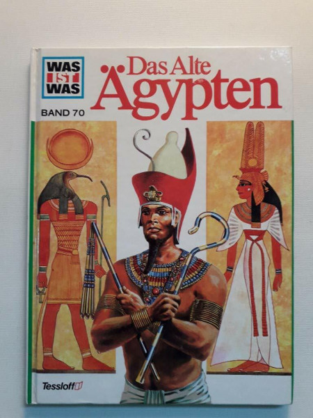 Was ist was, Band 070: Das alte Ägypten