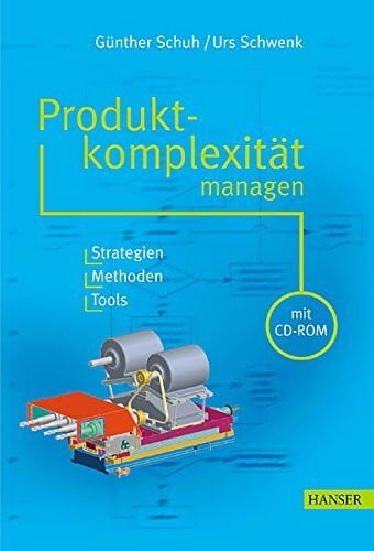Produktkomplexität managen: Strategien - Methoden - Tools