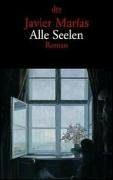 Alle Seelen: Roman (dtv Literatur)