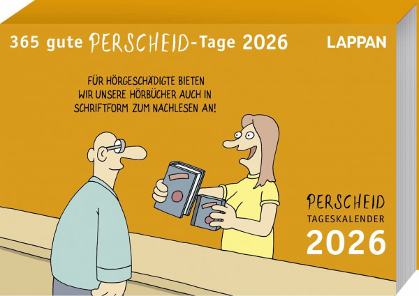 365 gute Perscheid-Tage 2026: Tageskalender: Tischkalender zum Aufstellen mit 365 Perscheid-Cartoons (Perscheids Abgründe)